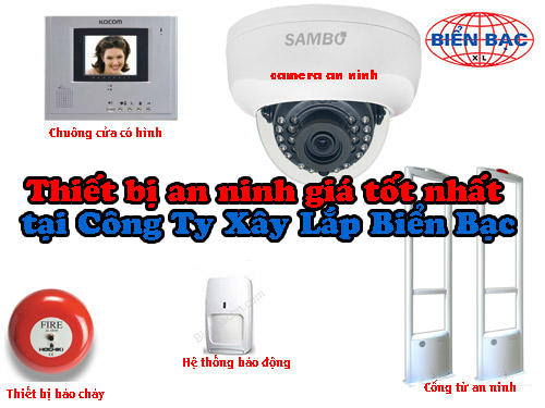 thiet-bi-an-ninh-gia-tot-nhat-tai-cong-ty-xay-lap-bien-bac 01